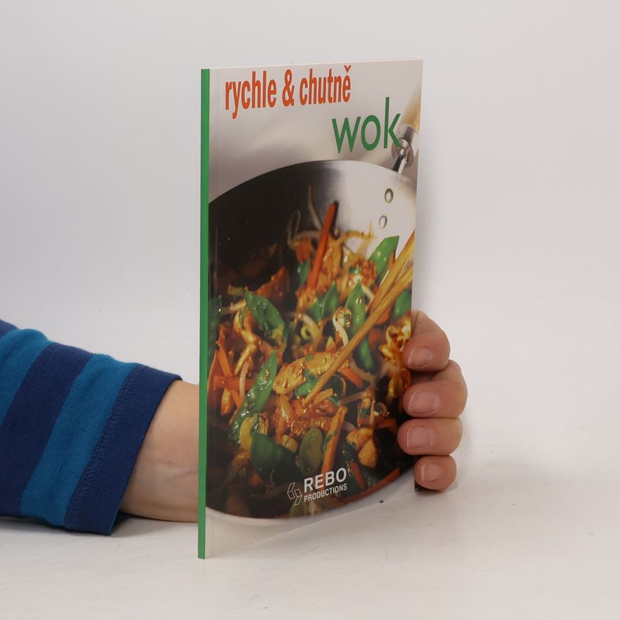 Kolektív autorov Rychle & chutně : wok