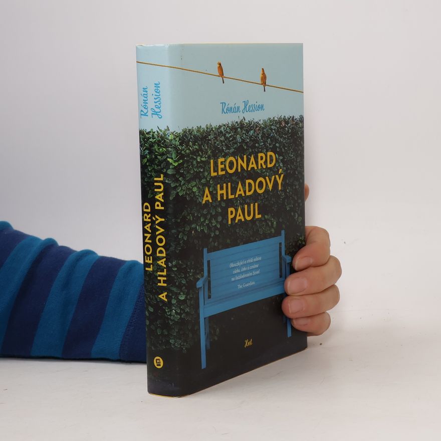 Rónán Hession Leonard a Hladový Paul