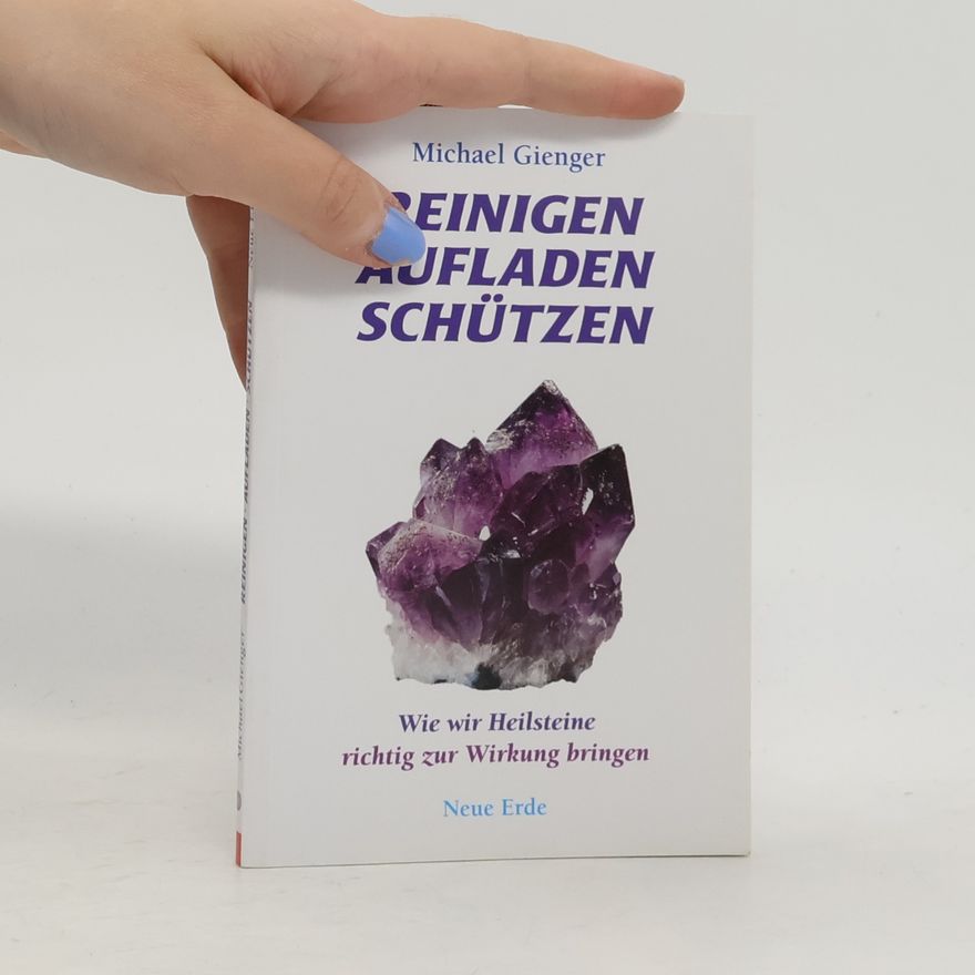 Michael Gienger Reinigen - aufladen - schützen