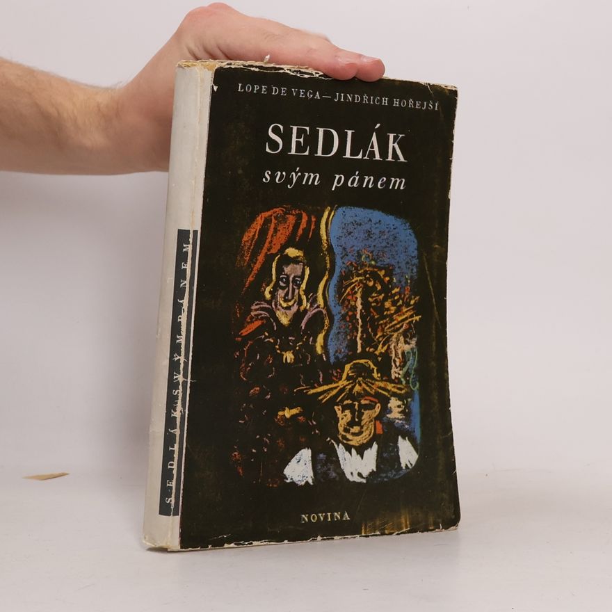Jindřich Hořejší Sedlák svým pánem
