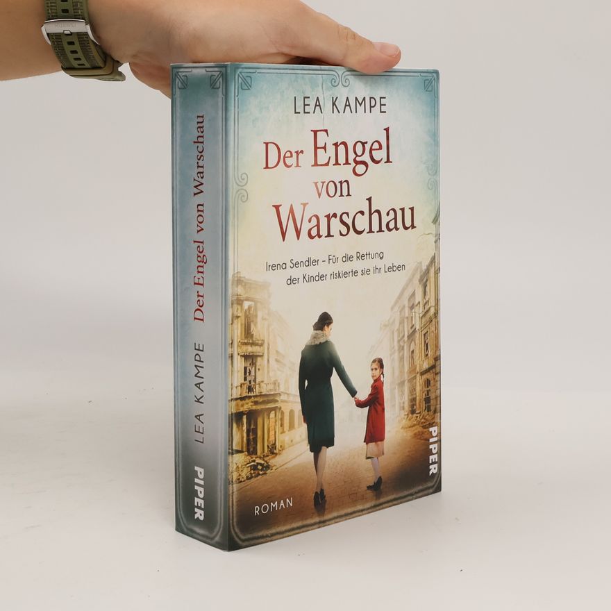 Lea Kampe Der Engel von Warschau