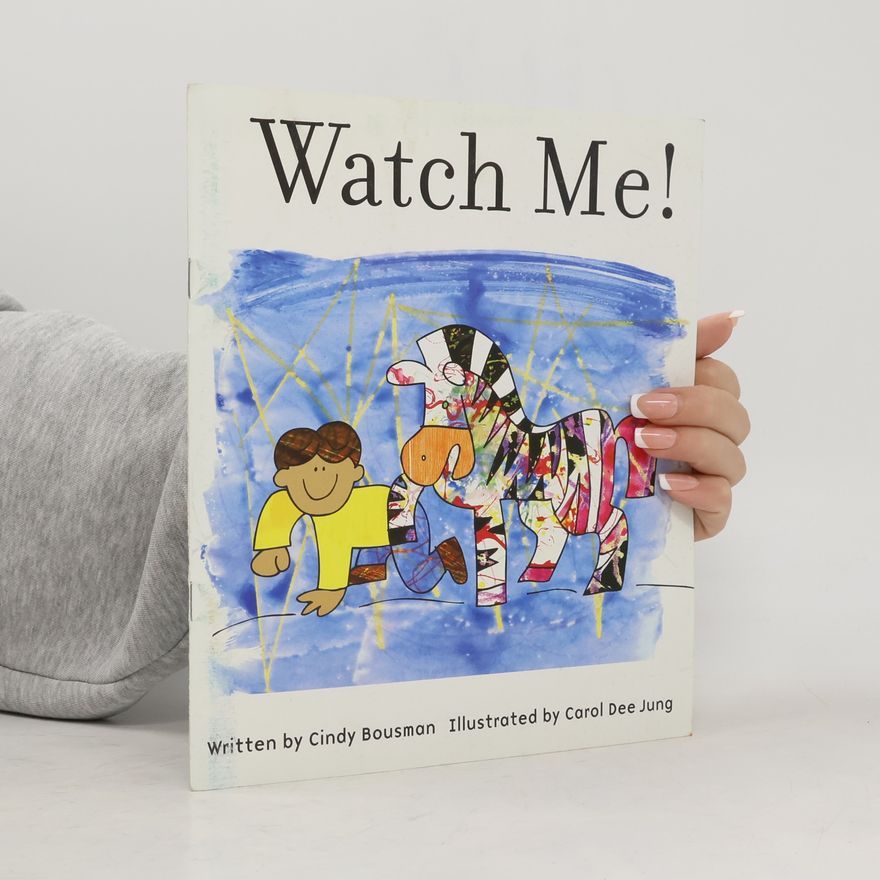 Carol Dee Jung Watch Me!