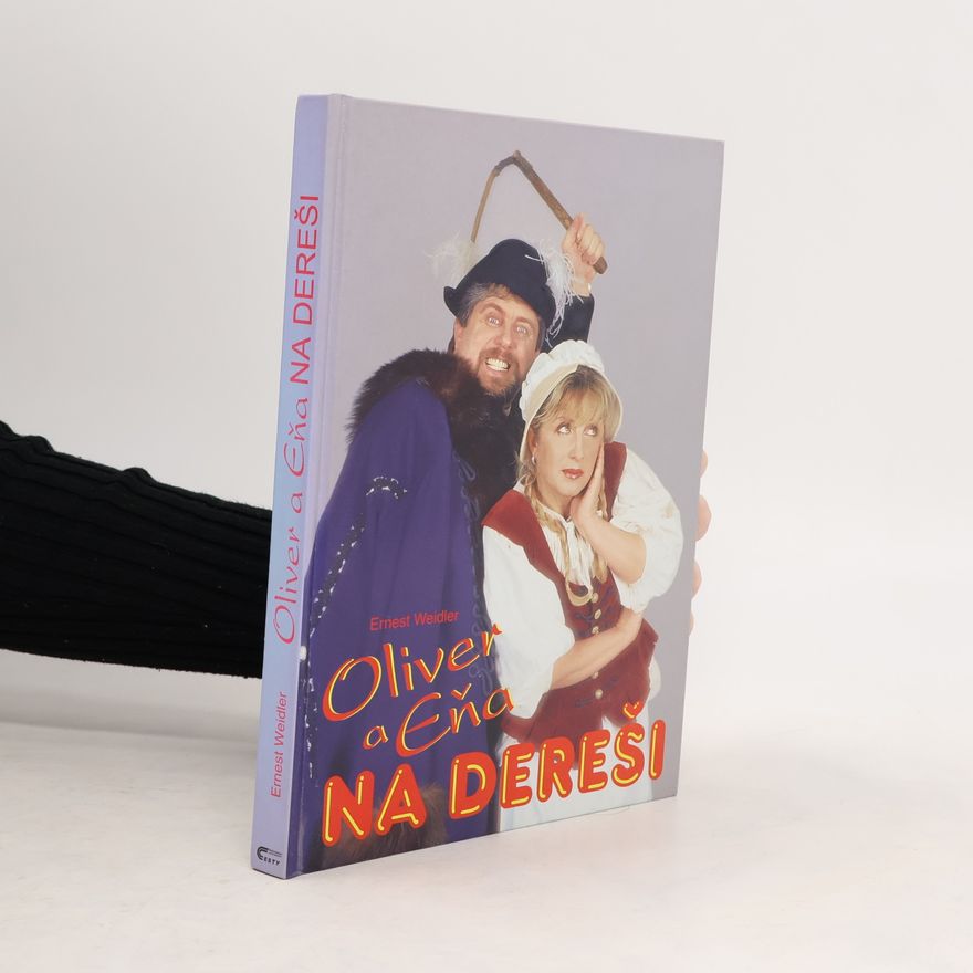 Ernest Weidler Oliver a Eňa na dereši