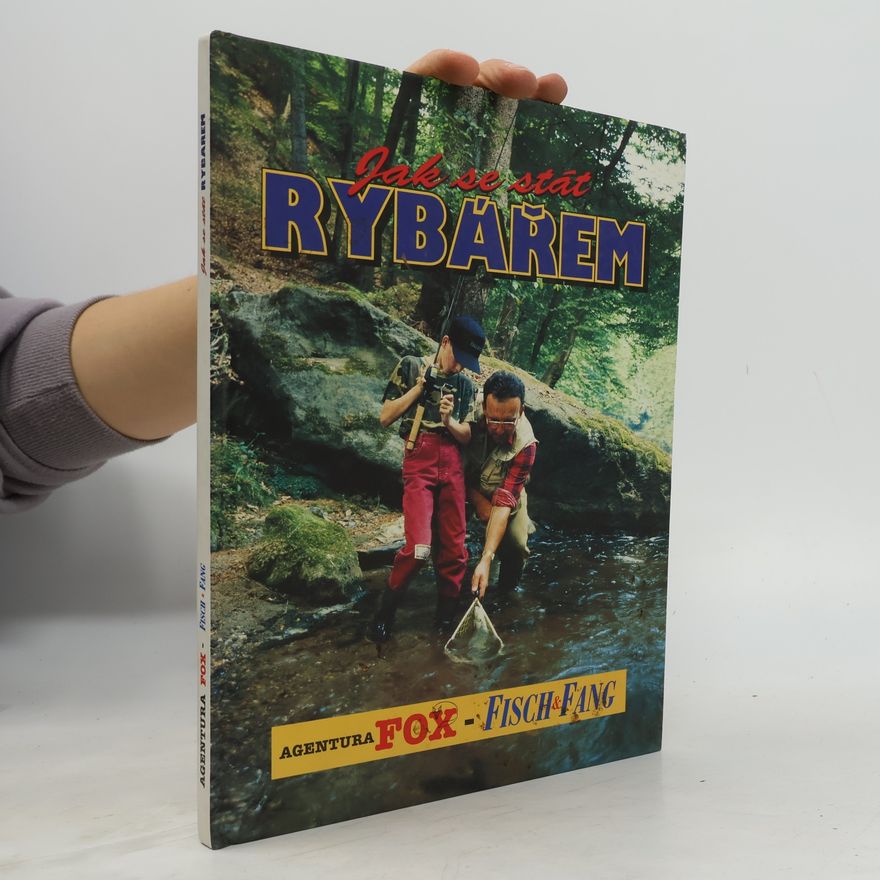 Autorenkollektiv Jak se stát rybářem