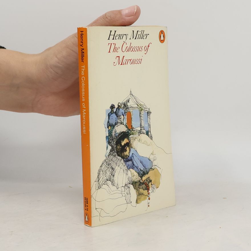 Henry Miller The Colossus of Maroussi