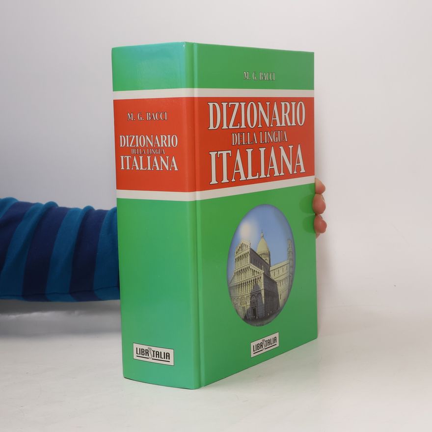 M. G. Bacci Dizionario della Lingua Italiana