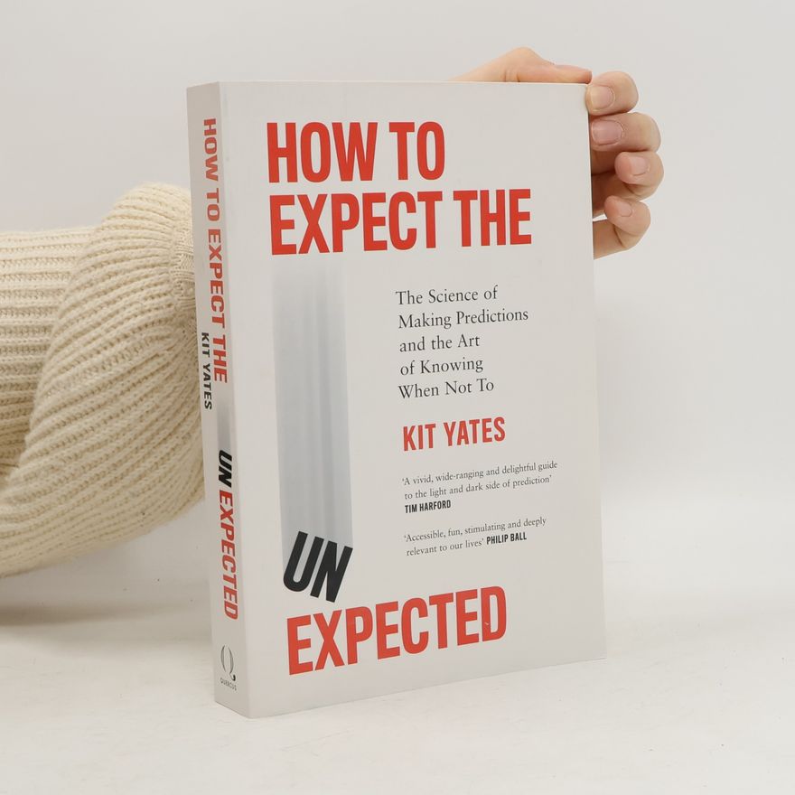 Kit Yates How to Expect the Unexpected