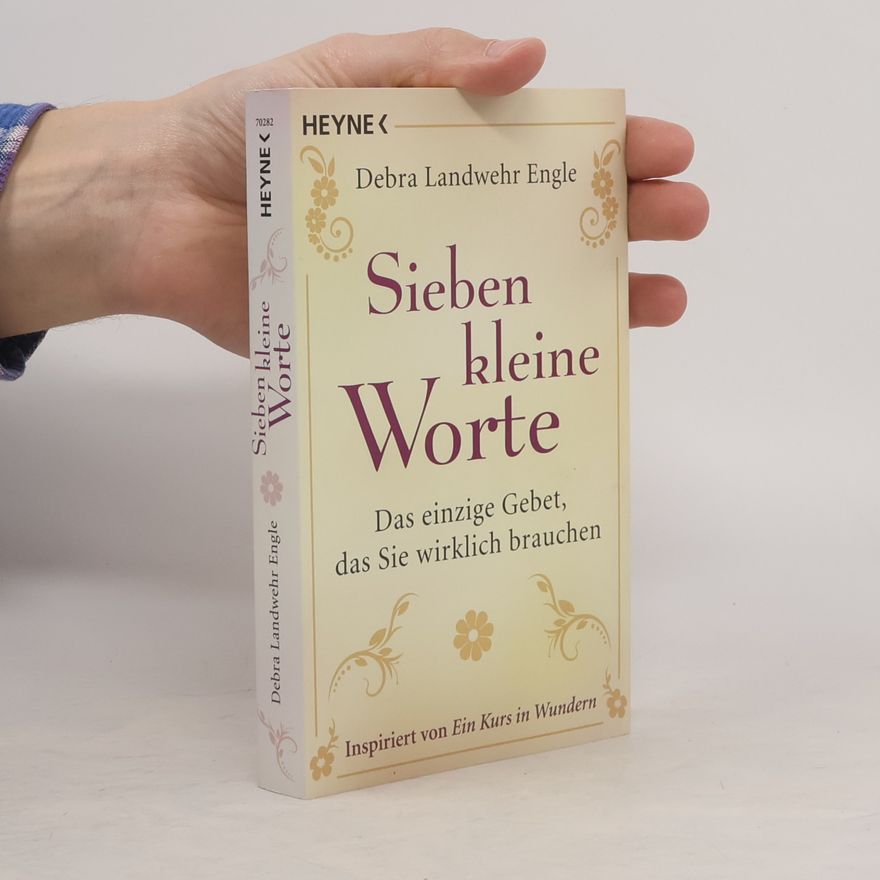 Debra Landwehr Engle Sieben kleine Worte