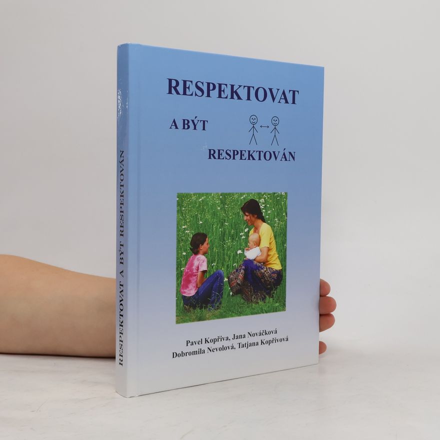 Pavel Kopřiva Respektovat a být respektován