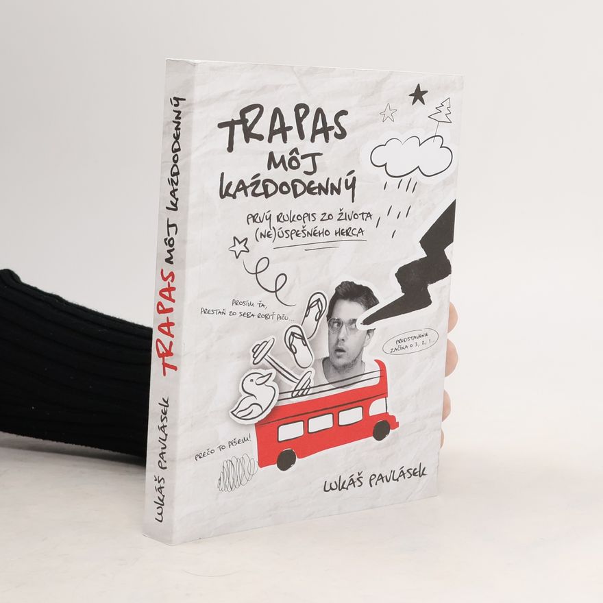 Lukáš Pavlásek Trapas môj každodenný