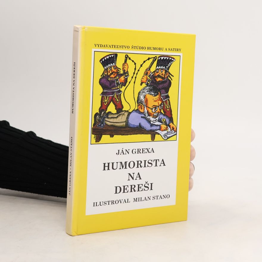 Ján Grexa Humorista na dereši