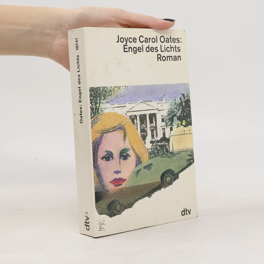 Joyce Carol Oates Engel des Lichts