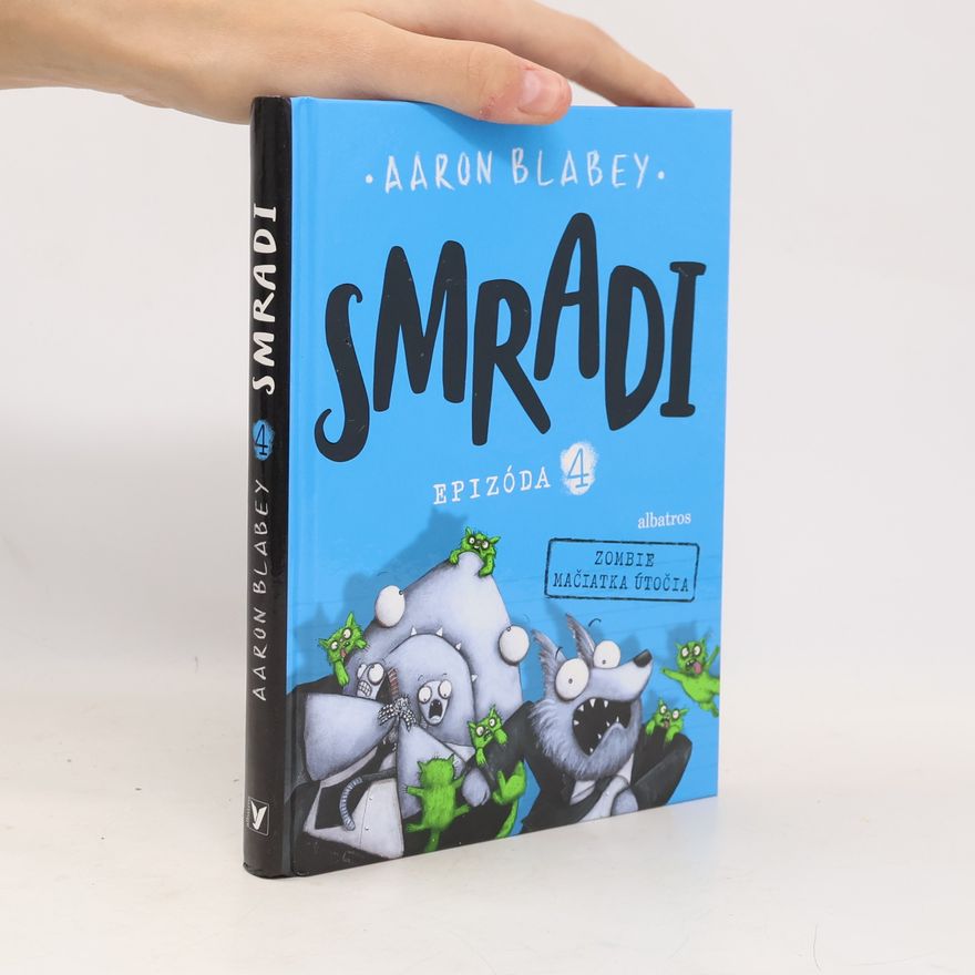 Aaron Blabey Smradi : epizóda 4