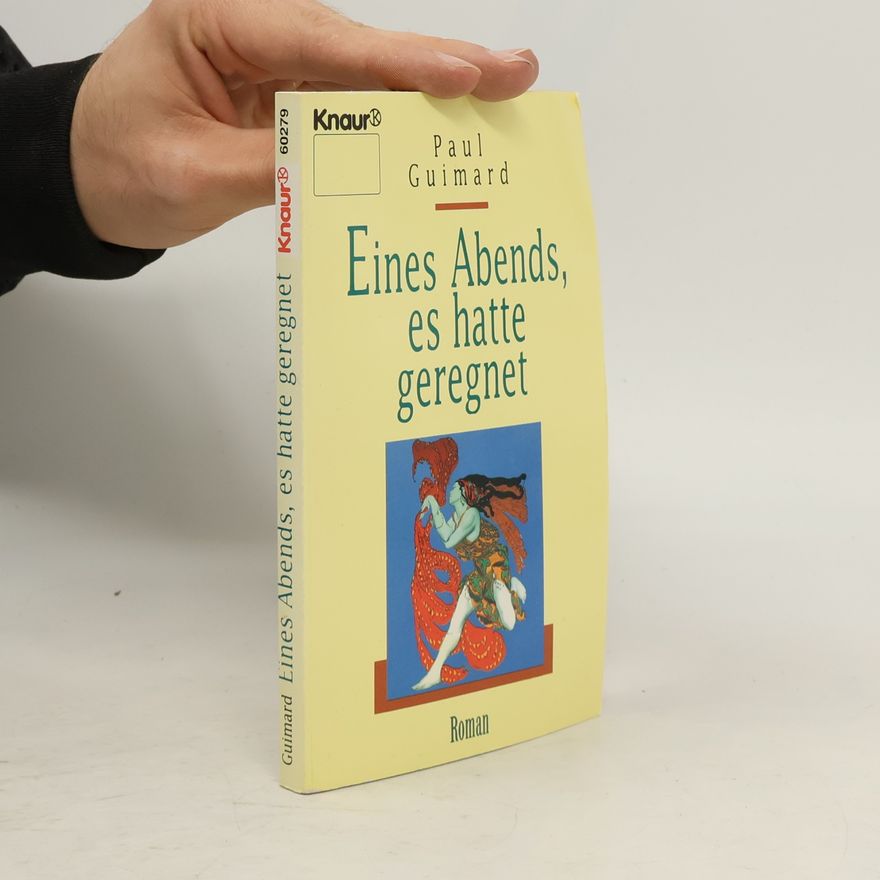 Paul Guimaro Eines Abends, es hatte geregnet
