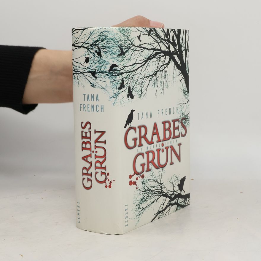 Tana French Grabesgrün