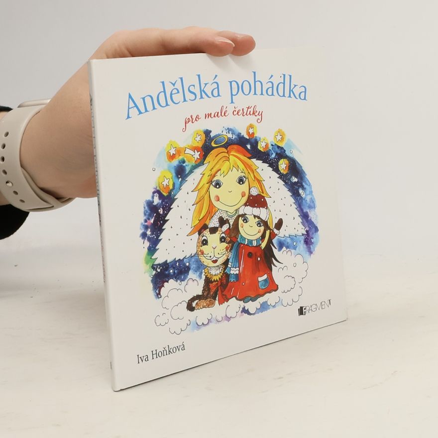 Iva Hoňková Andělská pohádka pro malé čertíky
