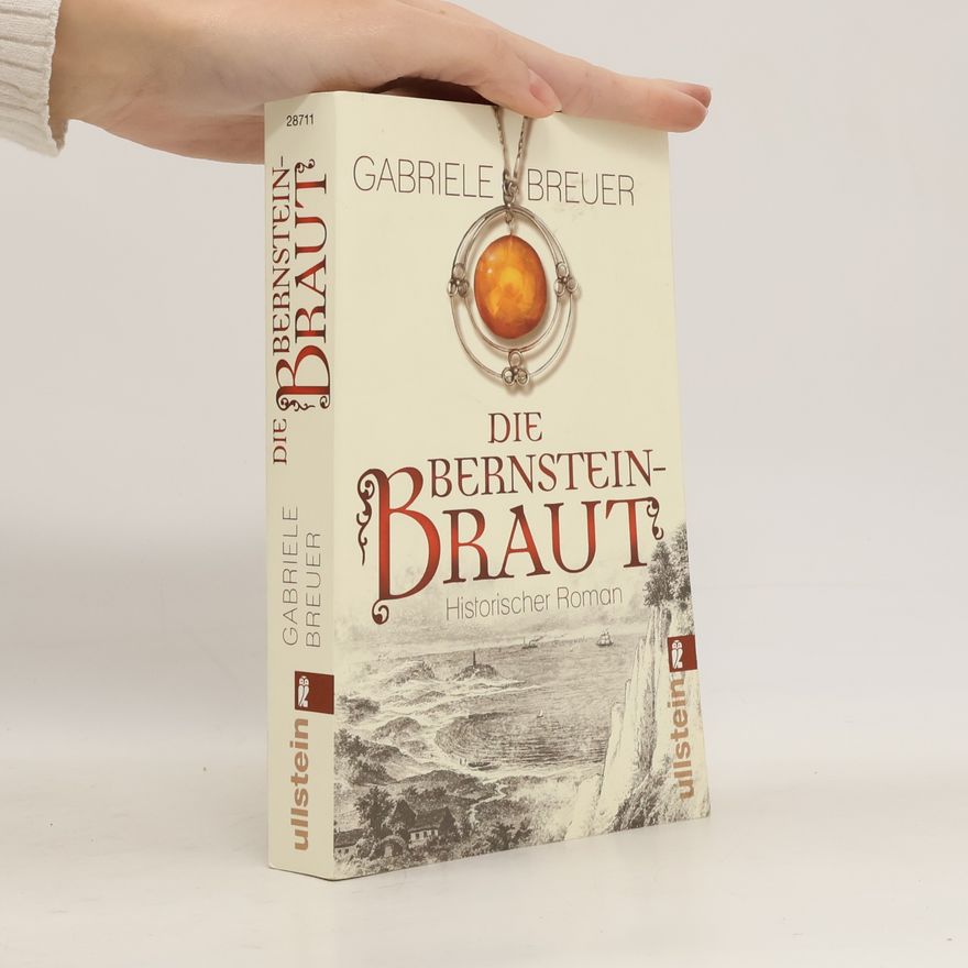 Gabriele Breuer Die Bernsteinbraut