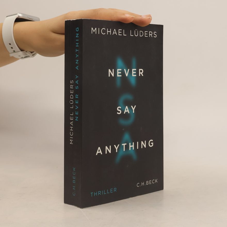 Michael Lüders Never say anything