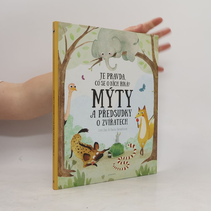 Pavla Hanáčková Mýty a předsudky o zvířatech. Je pravda, co se o nich říká?