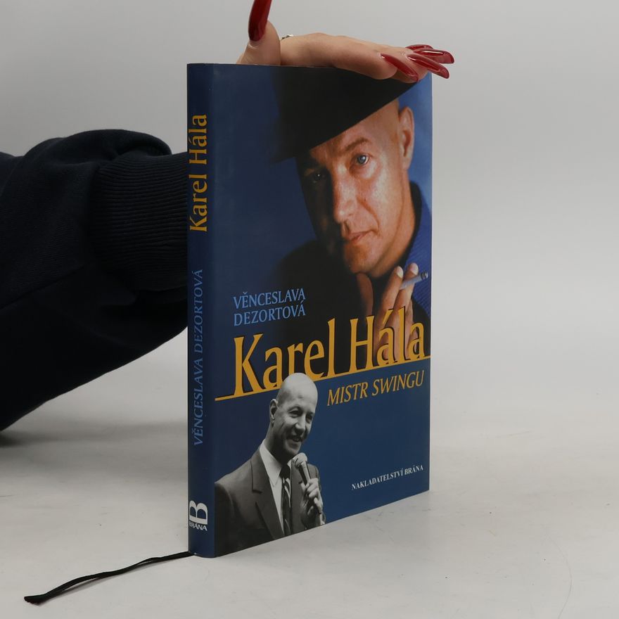 Karel Hála Karel Hála. Mistr swingu