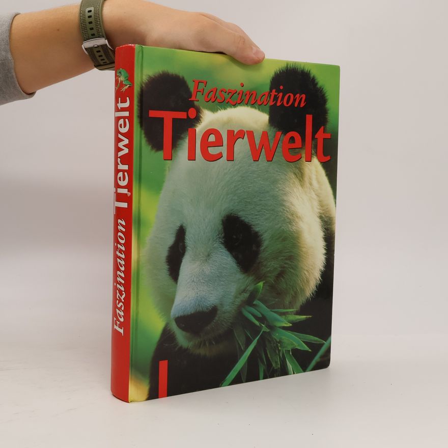 Autorenkollektiv Faszination Tierwelt