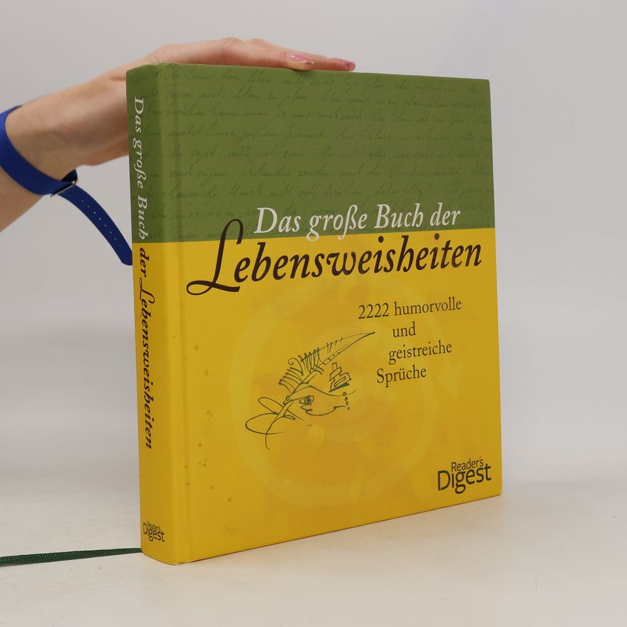 Autorenkollektiv Das große Buch der Lebensweisheiten 2008