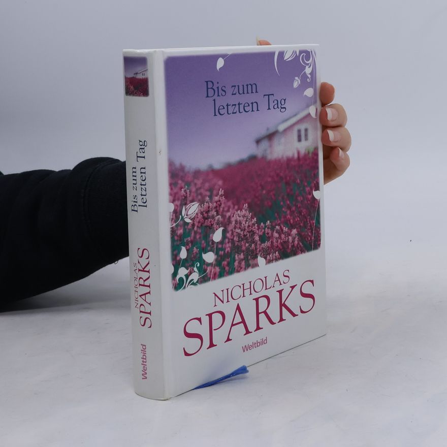 Nicholas Sparks Bis zum letzten Tag