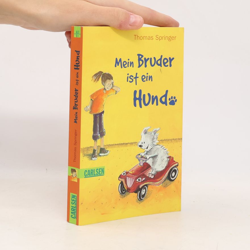 Thomas Springer Mein Bruder ist ein Hund