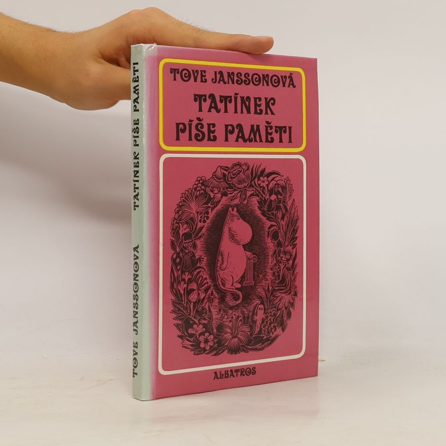 Tove Jansson Tatínek píše paměti