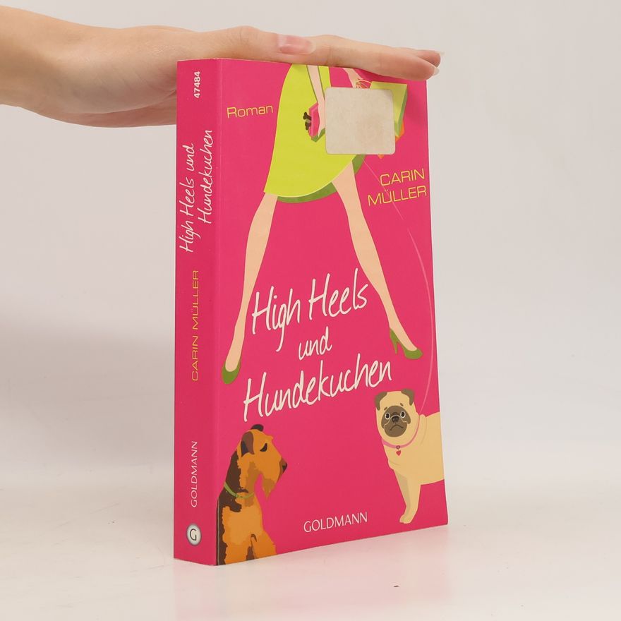 Carin Müller High Heels und Hundekuchen
