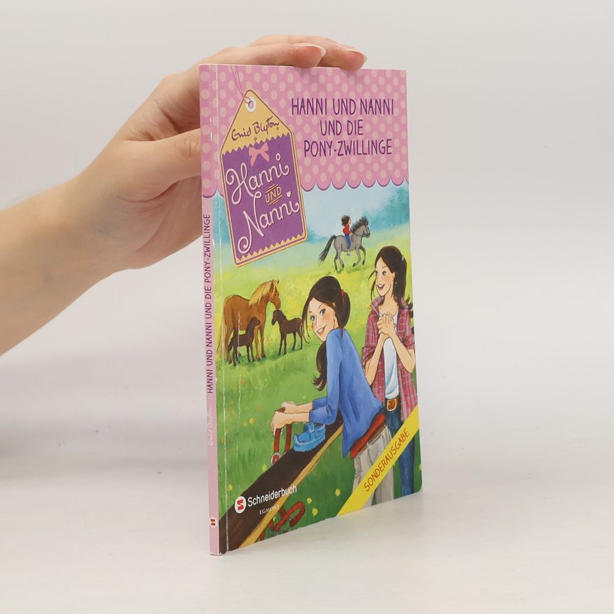 Enid Blyton Hanni und Nanni und die Pony-Zwillinge