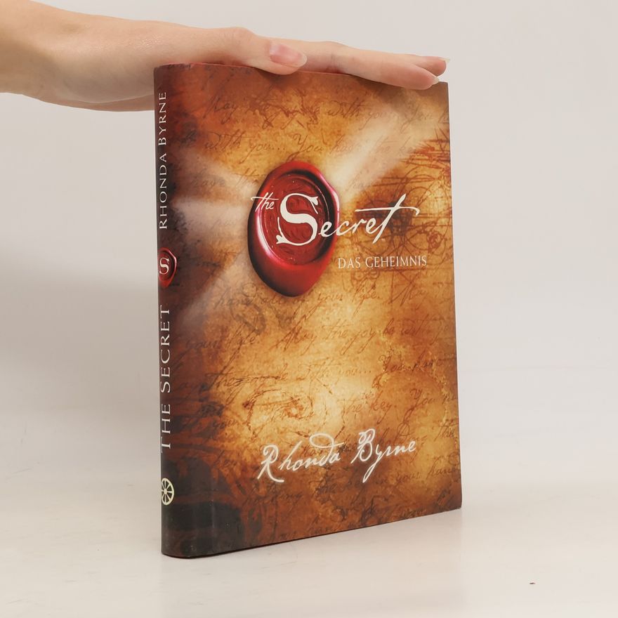 Rhonda Byrne The Secret. Das Geheimnis