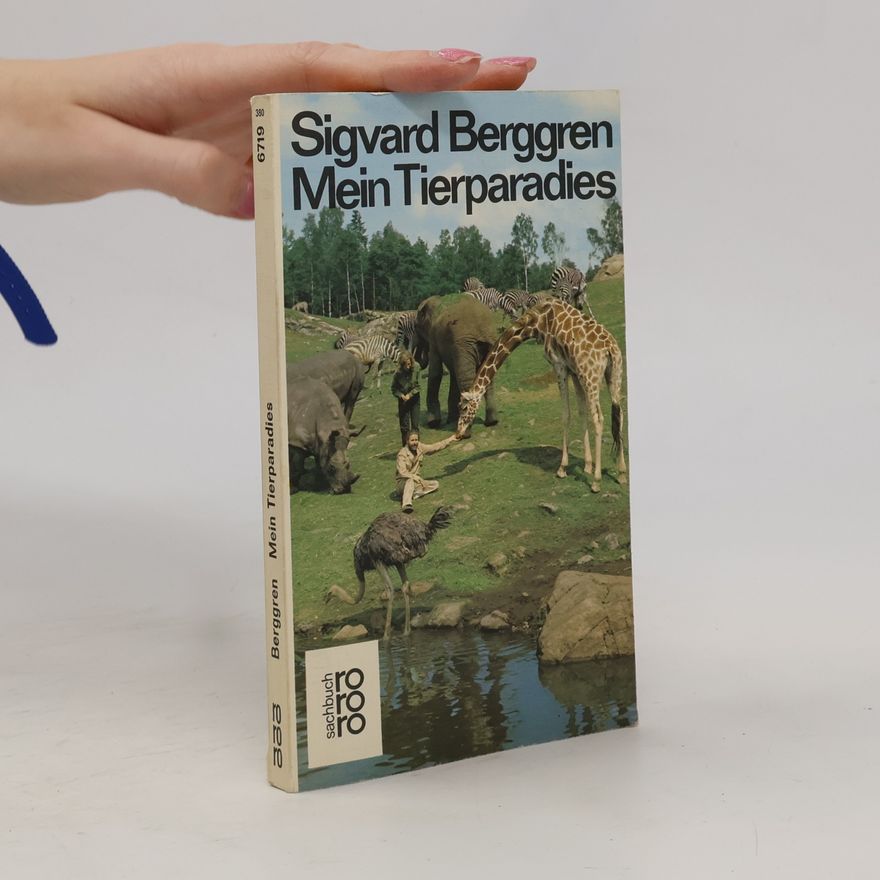 Sigvard Berggren Mein Tierparadies