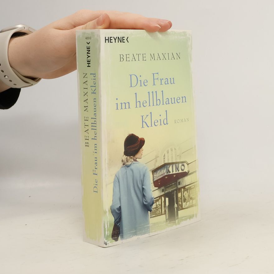 Beate Maxian Die Frau im hellblauen Kleid
