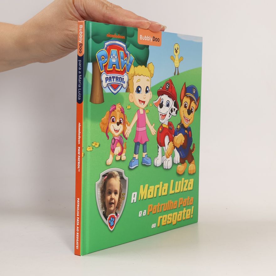 Various authors A Maria Luiza e a Patrulha Pata ao resgate!