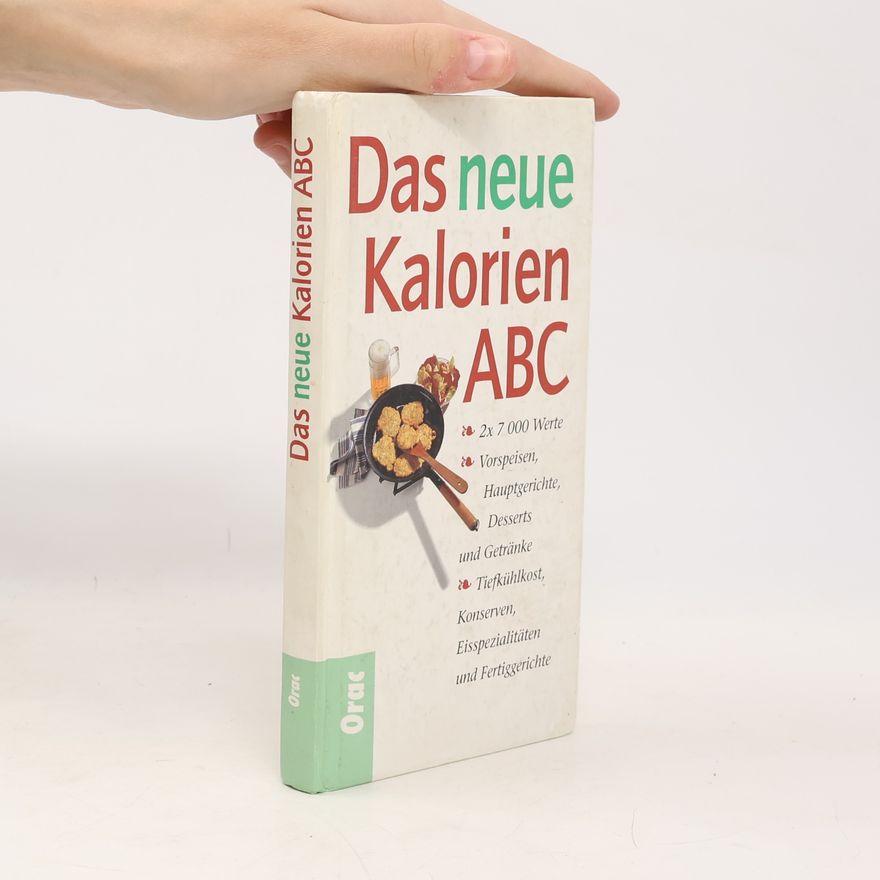 Autorenkollektiv Das neue Kalorien ABC
