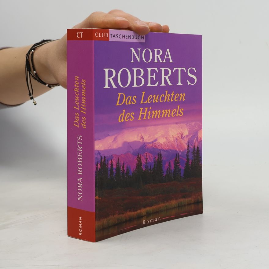Nora Roberts Das Leuchten des Himmels