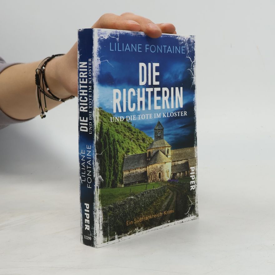 Liliane Fontaine Ein Fall für Mathilde de Boncourt - 9: Die Richterin und die Tote im Kloster
