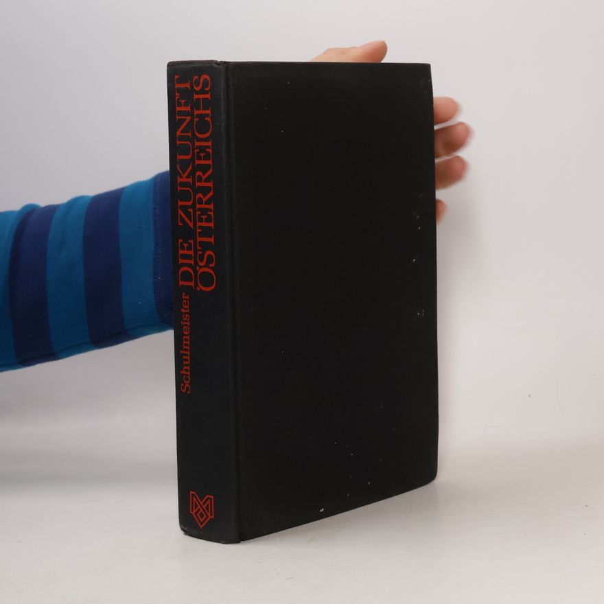 Various authors Die Zukunfst Österreichs