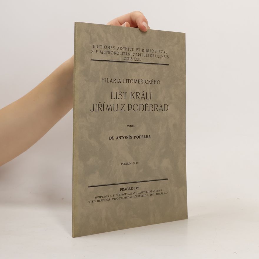 Hilaria Litoměřického LIST KRÁLI JIŘÍMU Z PODĚBRAD