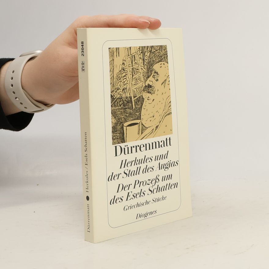 Friedrich Dürrenmatt Herkules und der Stall des Augias