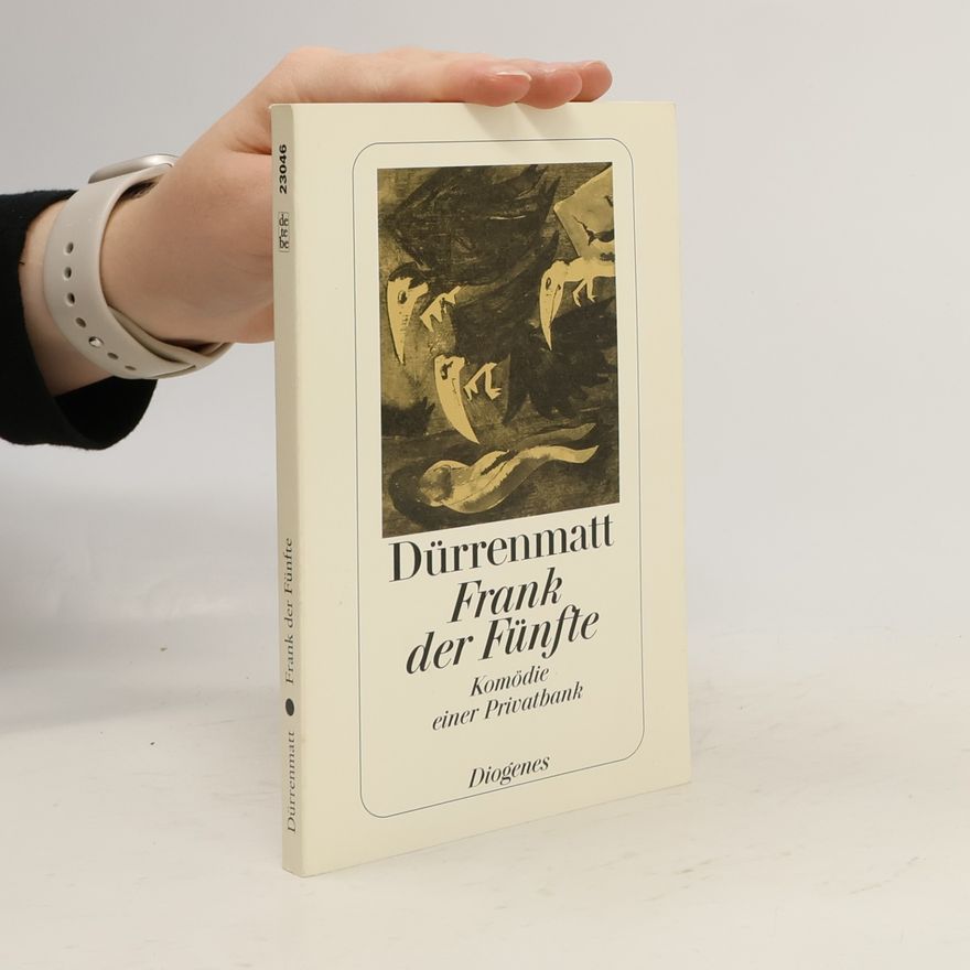 Friedrich Dürrenmatt Frank der Fünfte