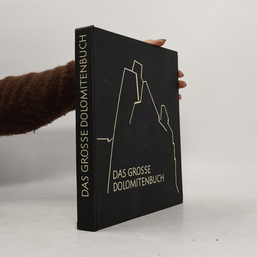 Willi End Das Grosse Dolomitenbuch
