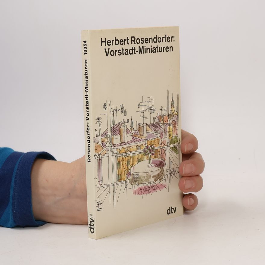 Herbert Rosendorfer Vorstadt-Miniaturen
