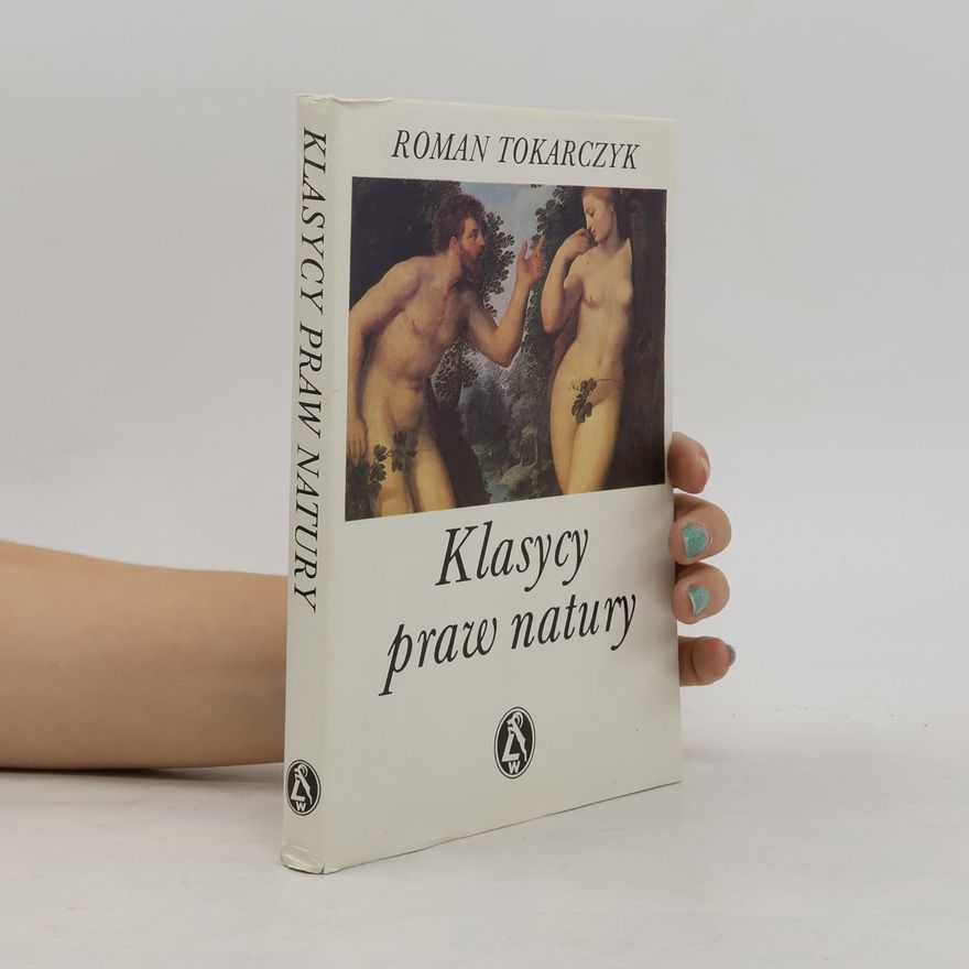 Roman Tokarczyk Klasycy praw natury