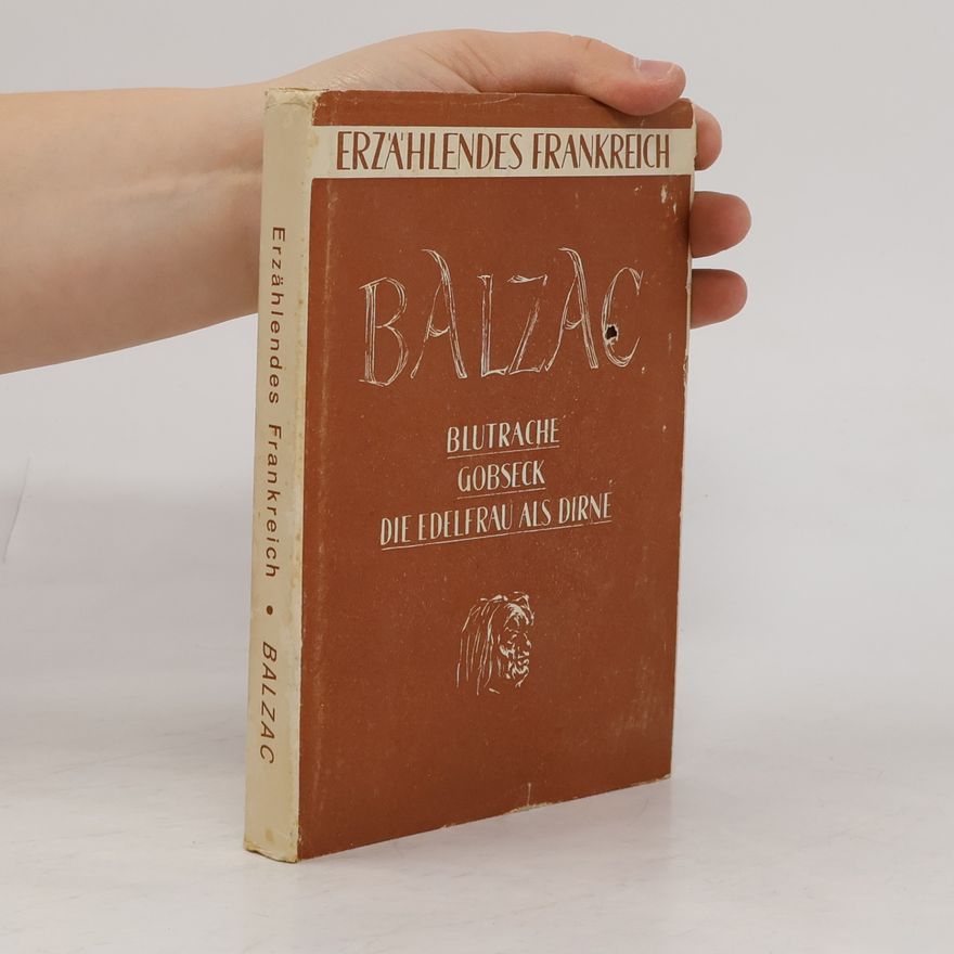 Honoré de Balzac Erzählendes Frankreich. Band I.
