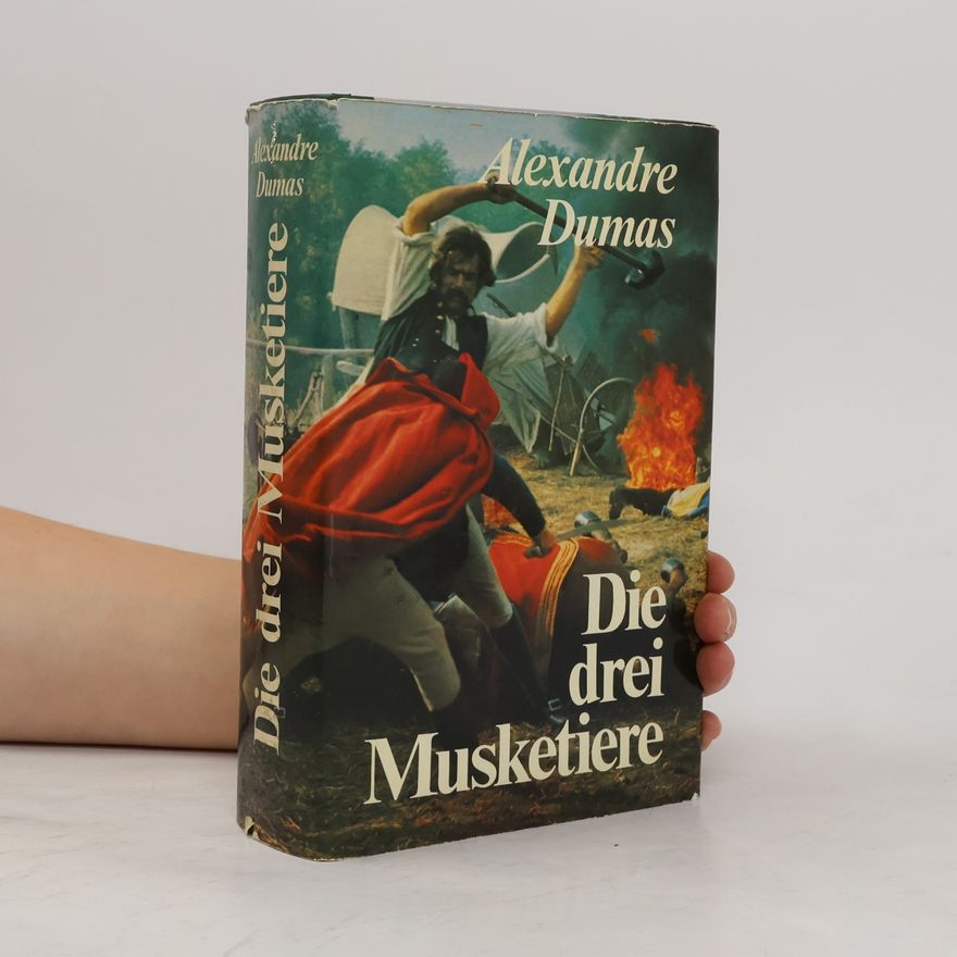 Alexandre Dumas der Ältere Die drei Musketiere