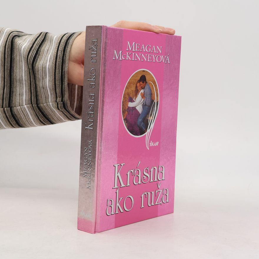 Meagan McKinney Krásna ako ruža