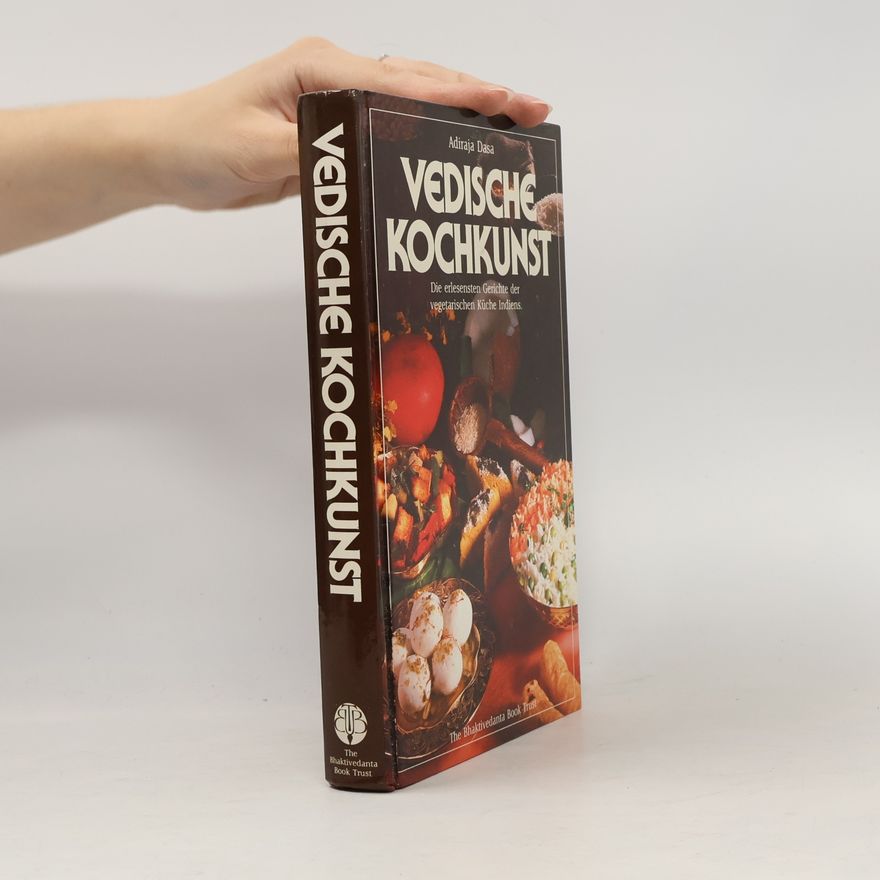 Adiraja Dasa Vedische Kochkunst