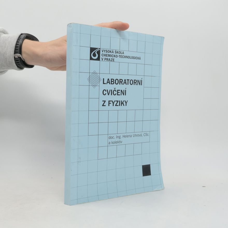 Helena Uhrová Laboratorní cvičení z fyziky